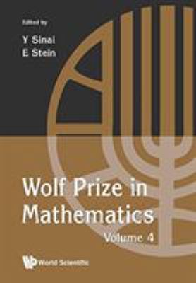 Wolf Prize in Mathematics, Volume 4 9814723924 Book Cover