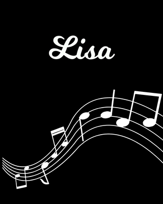 Lisa: Sheet Music Note Manuscript Notebook Pape... 1704037093 Book Cover