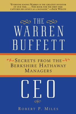 The Warren Buffett CEO: Secrets from the Berksh... 0471430455 Book Cover