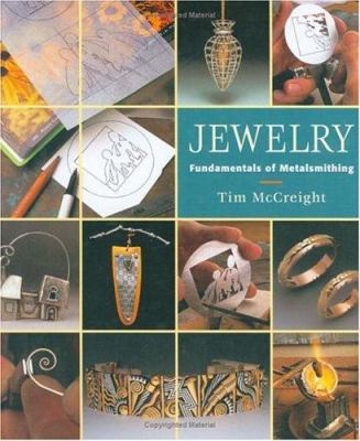 Jewelry: Fundamentals of Metalsmithing 1880140292 Book Cover