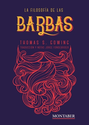 La filosofía de las barbas [Spanish] 8417903259 Book Cover