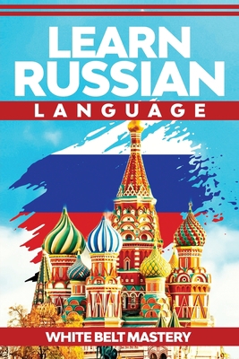 Learn Russian Language: Illustrated step by ste... 1955786208 Book Cover