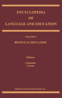 Encyclopedia of Language and Education: Volume ... 0792348060 Book Cover