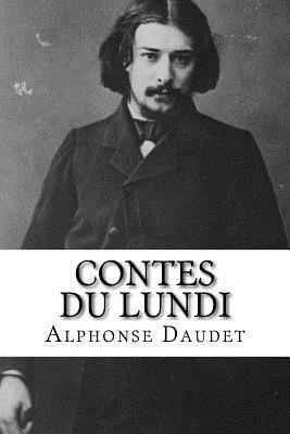 Contes du lundi [French] 1725625520 Book Cover