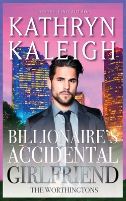Billionaire's Accidental Girlfriend 1088292232 Book Cover