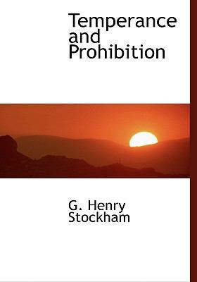 Temperance and Prohibition [Large Print] 0554452529 Book Cover