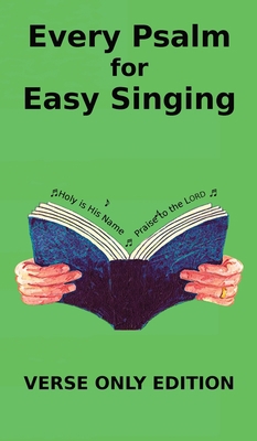 Every Psalm for Easy Singing: A translation for... 1901397076 Book Cover