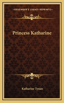 Princess Katharine 1163570923 Book Cover