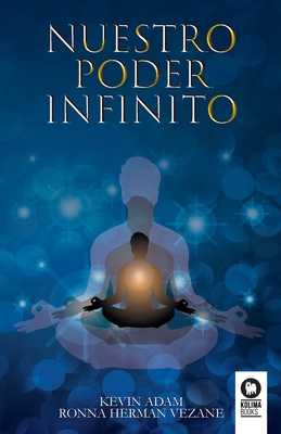 Nuestro poder infinito [Spanish] 8417566392 Book Cover