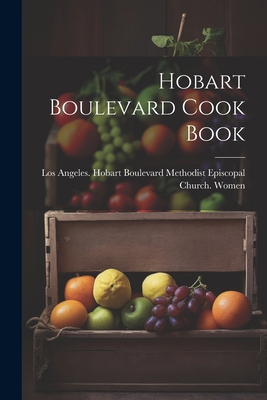Hobart Boulevard Cook Book 1021809985 Book Cover