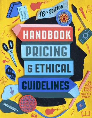 Graphic Artists Guild Handbook, 16th Edition: P... 0262542390 Book Cover
