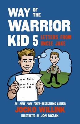Way of the Warrior Kid 5: Letters From Uncle Jake 0981618898 Book Cover