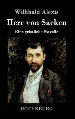 Herr von Sacken: Eine geistliche Novelle [German] 3843099855 Book Cover