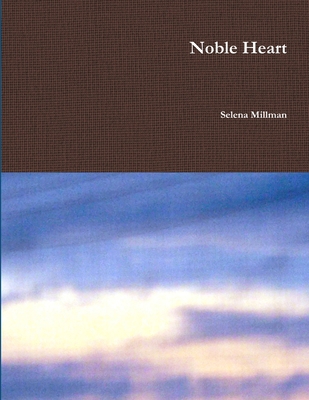 Noble Heart 1387956507 Book Cover