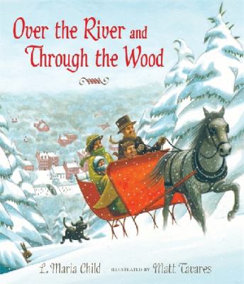 Over the River and Through the Wood: The New En... 0763666963 Book Cover