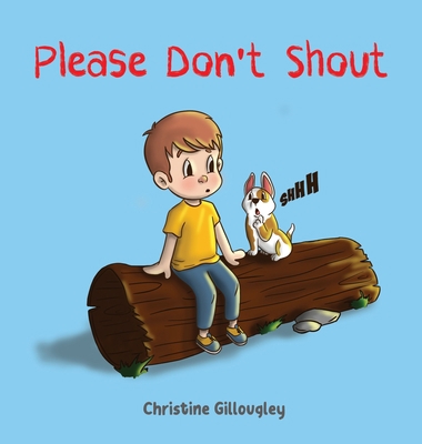 Please Don't Shout 0645030325 Book Cover