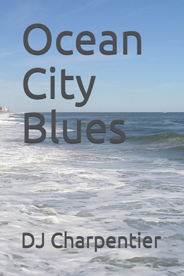 Ocean City Blues 1521070342 Book Cover