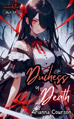 Duchess of Death B0DM1ZFKV5 Book Cover