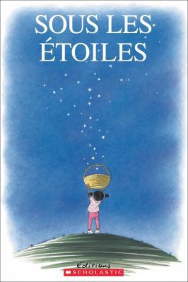 Sous Les ?toiles [French] 1443129453 Book Cover