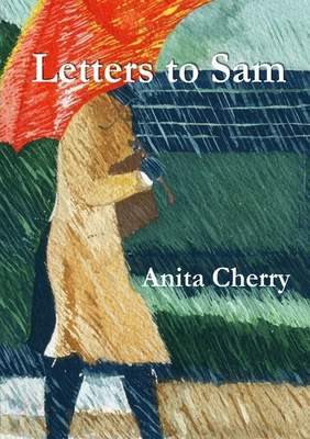 Letters to Sam 0557057329 Book Cover
