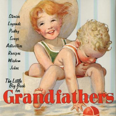 The Little Big Book for Grandfathers 193218371X Book Cover