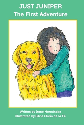 Just Juniper: The First Adventure B09ZCJN8FZ Book Cover