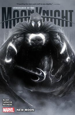 Vengeance of the Moon Knight Vol. 1: New Moon 1302957392 Book Cover