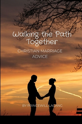 Walking the Path Together: Christian Marriage A... 9117836875 Book Cover