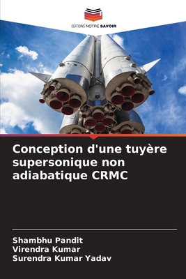 Conception d'une tuyère supersonique non adiaba... [French] 6207069951 Book Cover