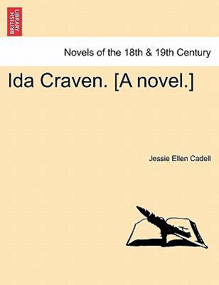 Ida Craven. [A Novel.] 1240879261 Book Cover