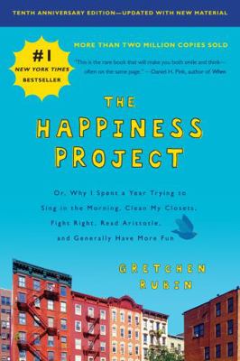 The Happiness Project, Tenth Anniversary Editio... 0062888749 Book Cover