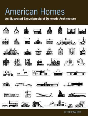 American Homes: An Illustrated Encyclopedia of ... 1579122523 Book Cover