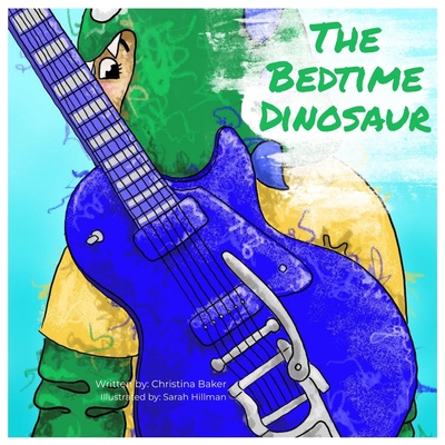 The Bedtime Dinosaur 1792371756 Book Cover