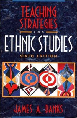 Teaching Strategies for Ethnic Studies (6th Edi... 0205189407 Book Cover