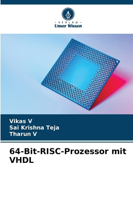 64-Bit-RISC-Prozessor mit VHDL [German] 6206271501 Book Cover
