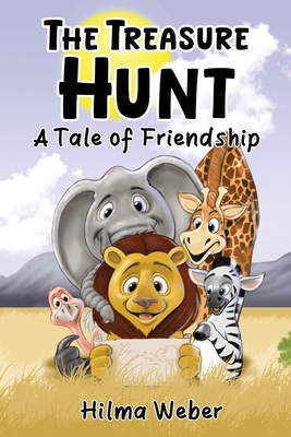 The Treasure Hunt: A tale of Friendship 3952606200 Book Cover