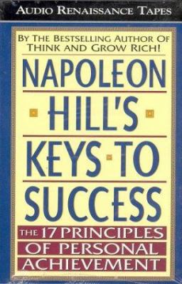 Napoleon Hill's Keys to Success: The 17 Princip... 1559273917 Book Cover