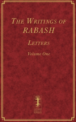 The Writings of RABASH - Letters - Volume One 1772281387 Book Cover