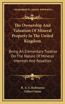 The Ownership and Valuation of Mineral Property... 1163848425 Book Cover