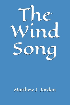 The Wind Song 179343235X Book Cover