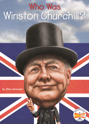 Who Was Winston Churchill? B0GMYYB76H Book Cover