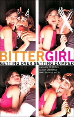 Bittergirl: Getting Over Getting Dumped 0143016490 Book Cover