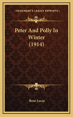 Peter and Polly in Winter (1914) 1164974939 Book Cover