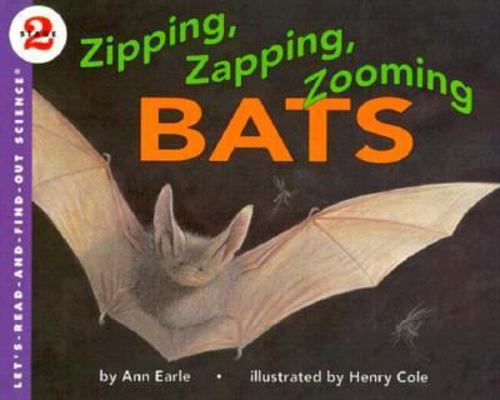 Zipping, Zapping, Zooming Bats 0060234806 Book Cover