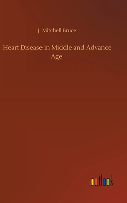 Heart Disease in Middle and Advance Age 3752392487 Book Cover