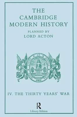 The Cambridge Modern History: Modern History 13 VL 0714630640 Book Cover