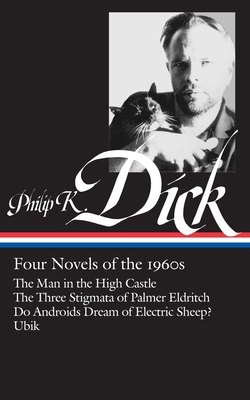 Philip K. Dick: Four Novels of the 1960s (Loa #... 1598530097 Book Cover