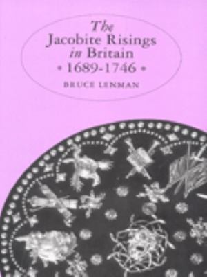 Jacobite Risings in Britain 1689-1746 189821820X Book Cover