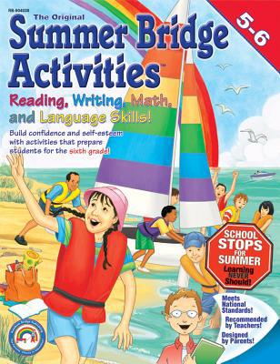 Summer Bridge Activities(r), Grades 5 - 6 1594417318 Book Cover