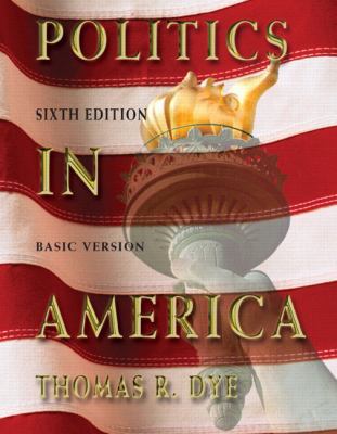 Politics in America : Basic 0131534475 Book Cover